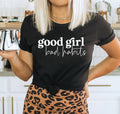 Good Girl Bad Habits T-Shirt
