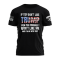 If You Don't Like Trump Tee 4700