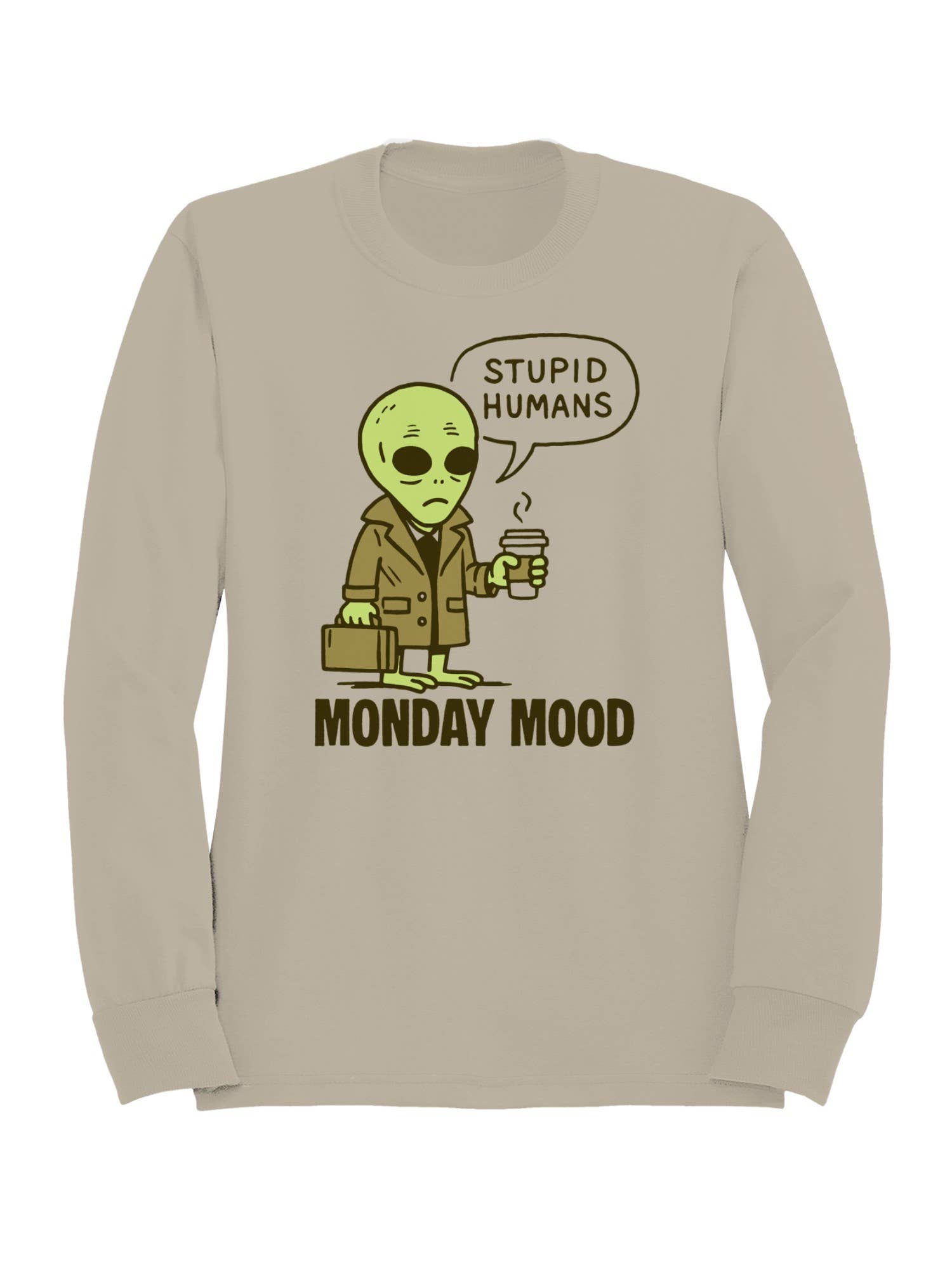 Alien's Monday Mood Humor Design Women's Sweatshirt