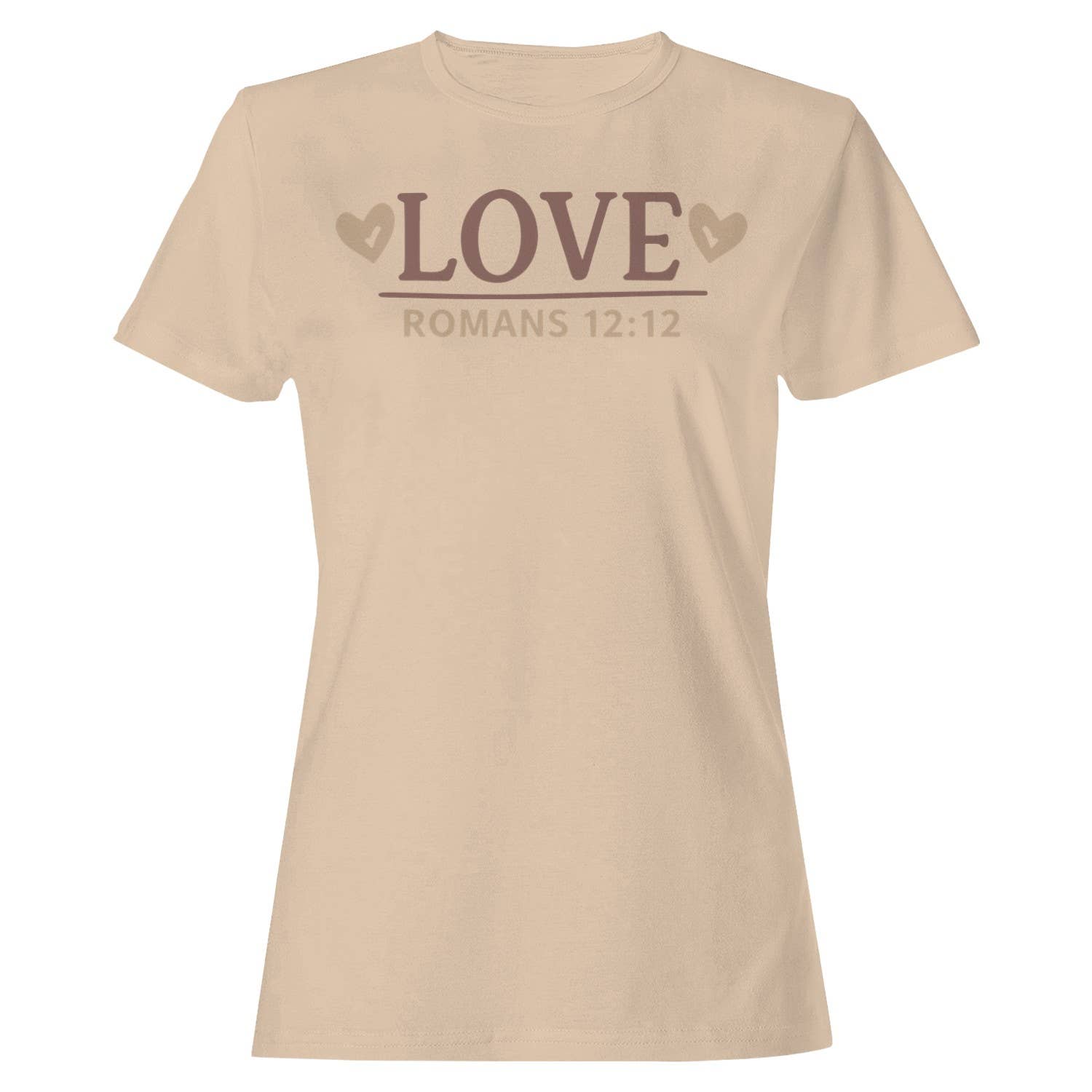 Love - Romans 12:12 Women's T-Shirt