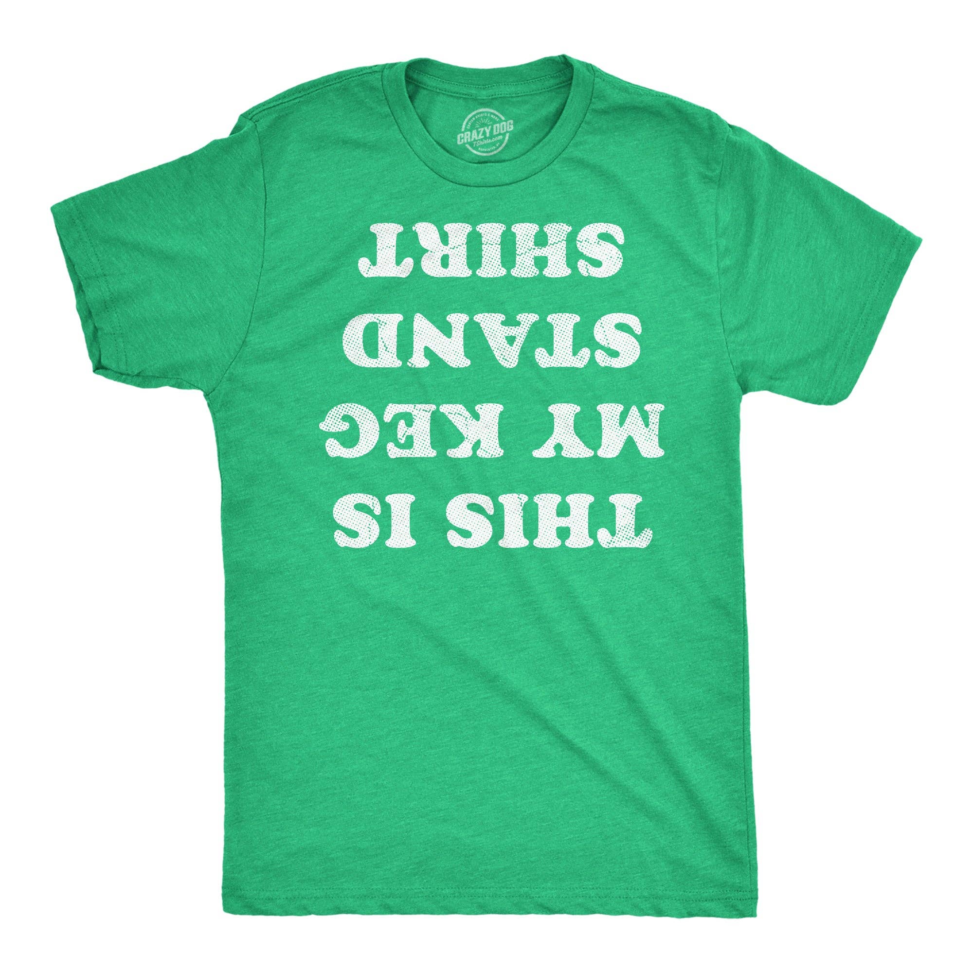 This Is My Keg Stand Shirt Men's T Shirt
