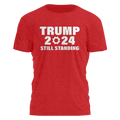 Trump 2024 - Still Standing Tee - 2751