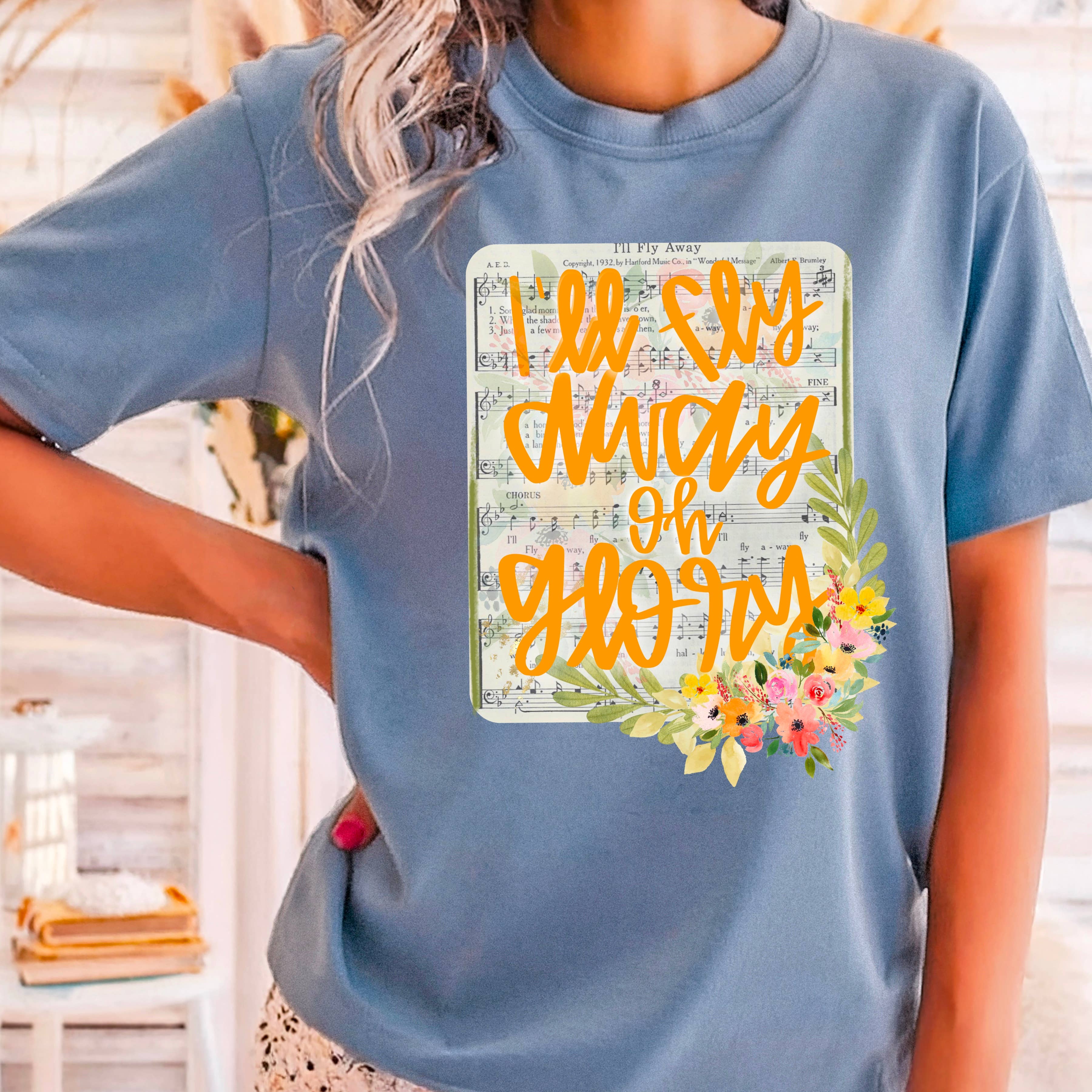 I’Ll Fly Away  Graphic Shirt | Comfort Colors