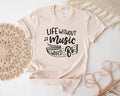 Life Without Music Would Be T-Shirt