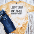 I Don't Need the Laws of Man To Tell Me Western Graphic Tee