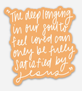 Fully Satisfied Sticker | Christian Sticker | Christian Gift