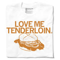 Love Me Tenderloin