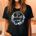 It Is Well with My Soul Flower Tee