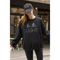Be the Light  Vintage Graphic  Sweatshirts