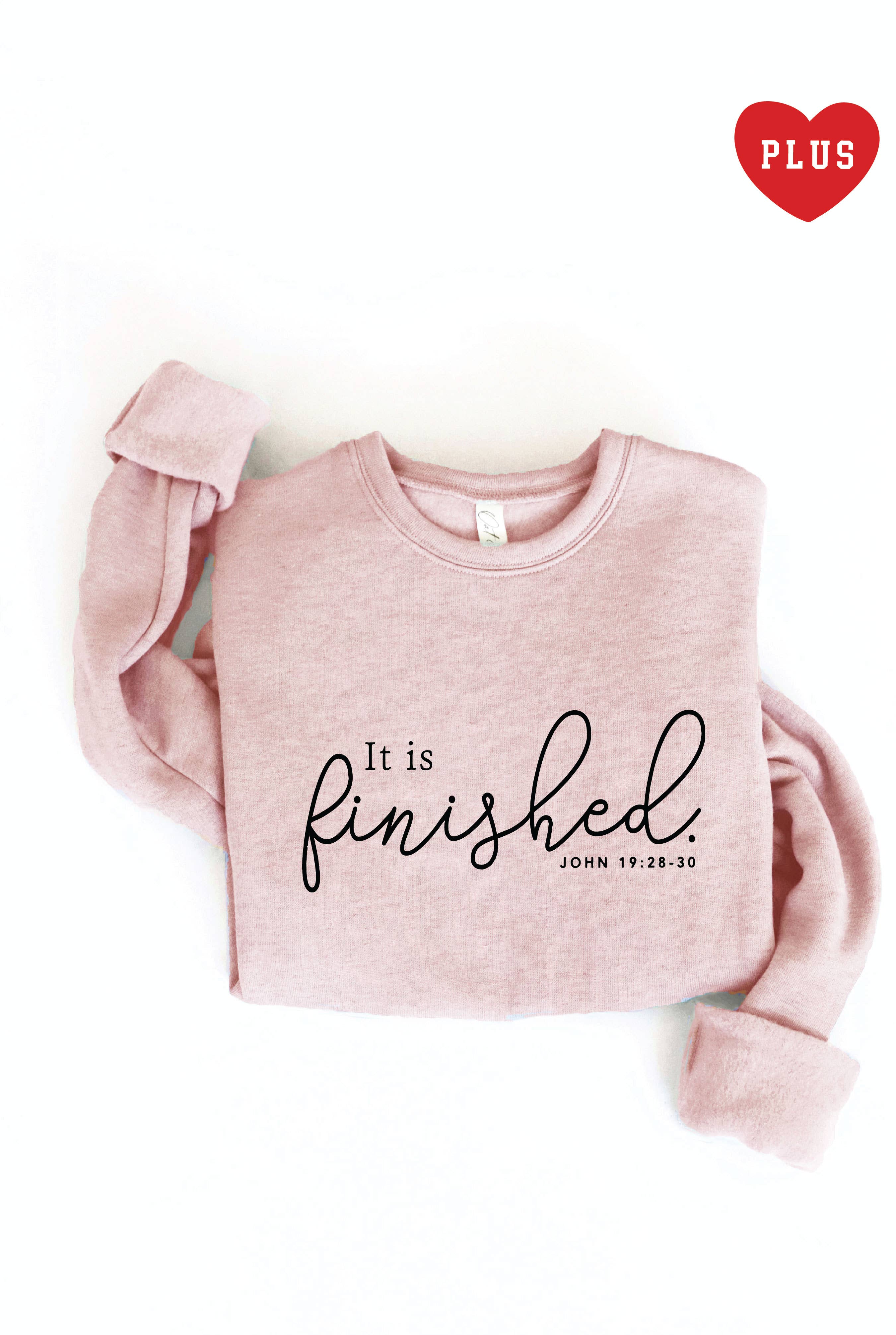 It Is Finished. Plus Graphic Sweatshirt