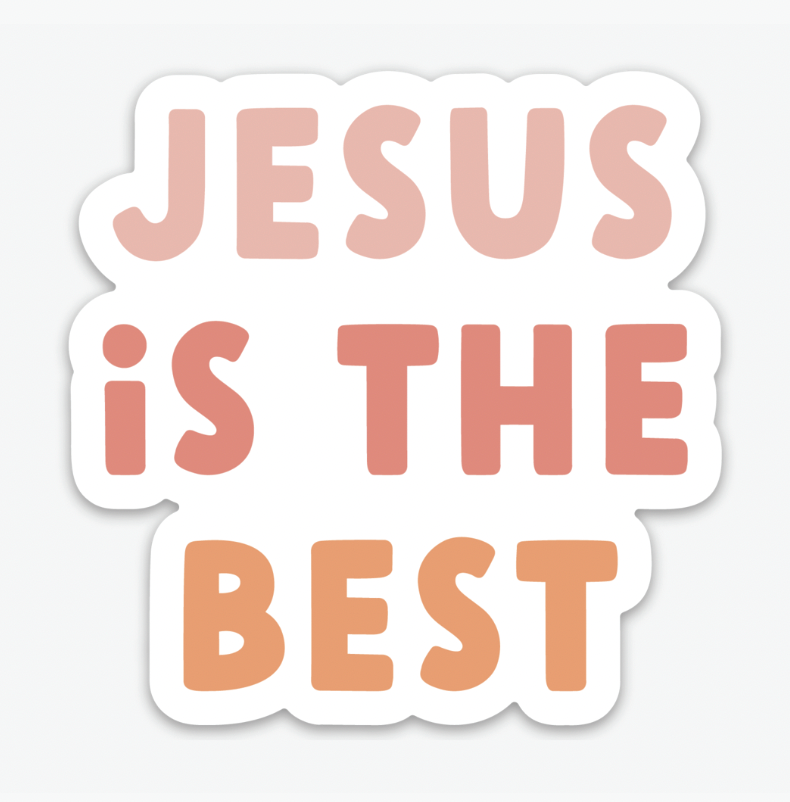 Jesus Is Best Sticker | Christian Sticker | Christian Gift