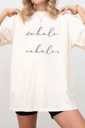 Inhale Exhale Oversized Graphic Tshirts