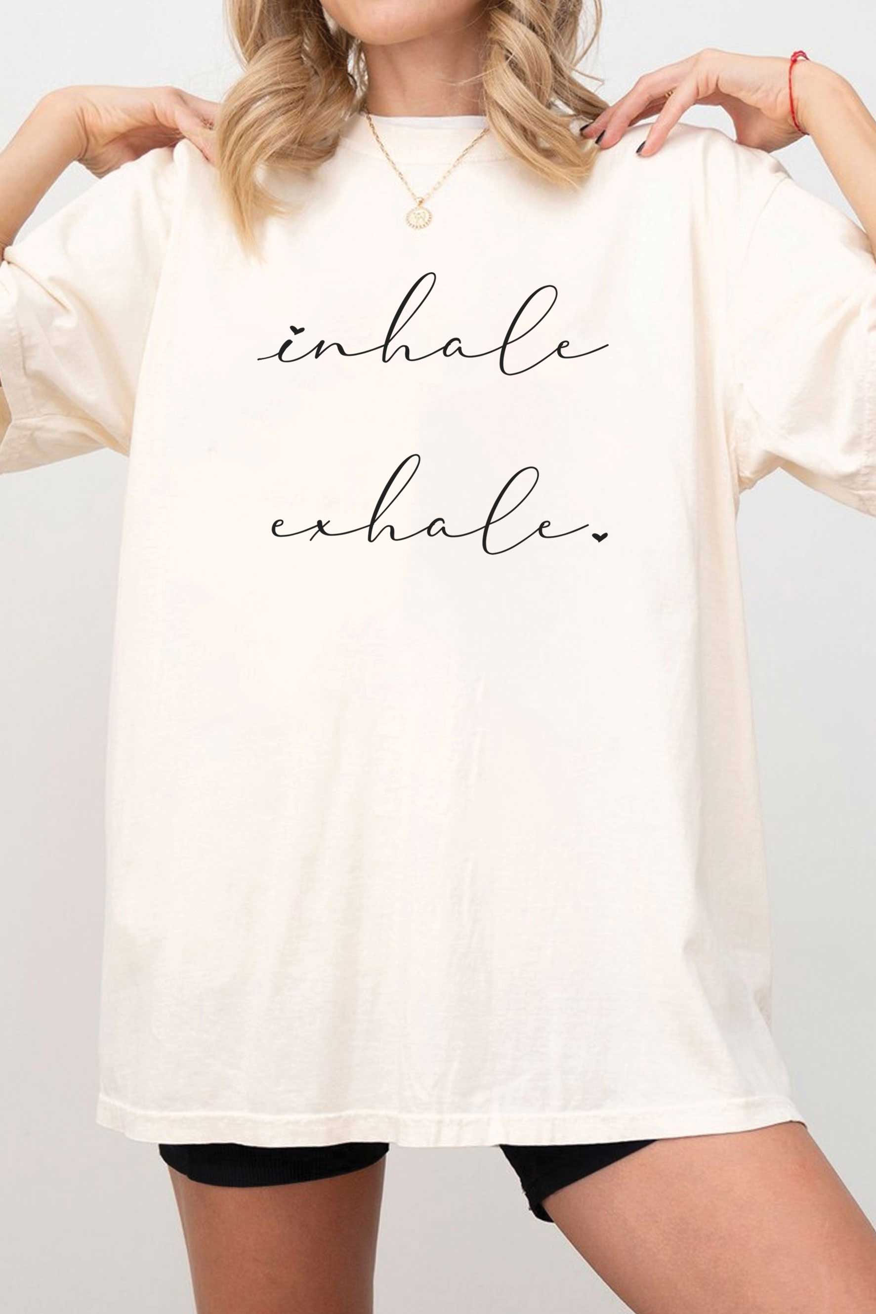 Inhale Exhale Oversized Graphic Tshirts