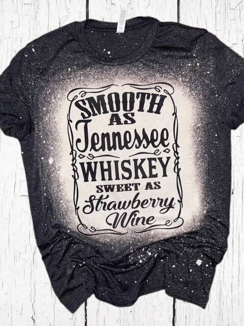 Bleached Shirt Smooth As Tennessee Whiskey - Classic Style
