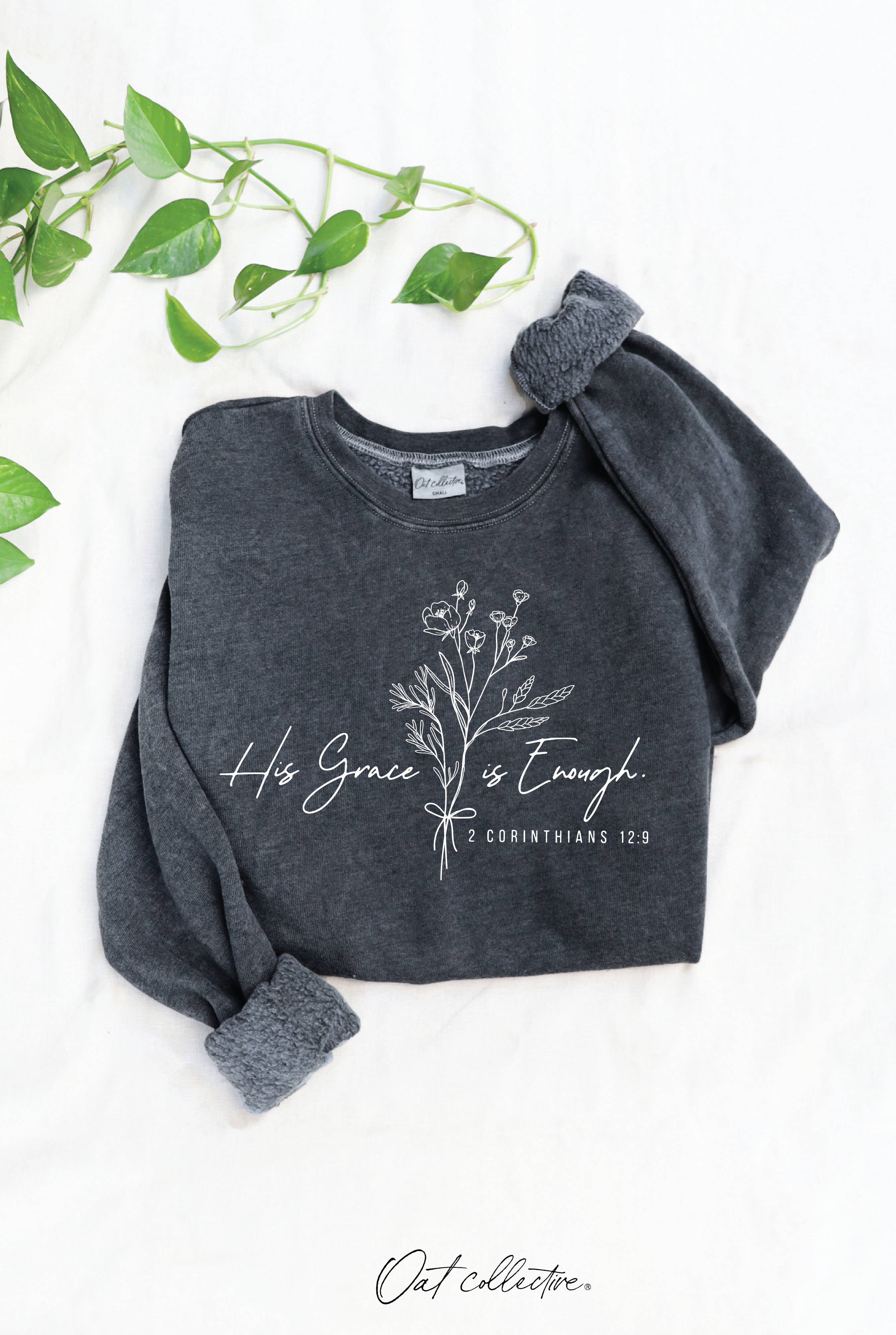 His Grace Is Enough       Mineral Graphic Sweatshirt