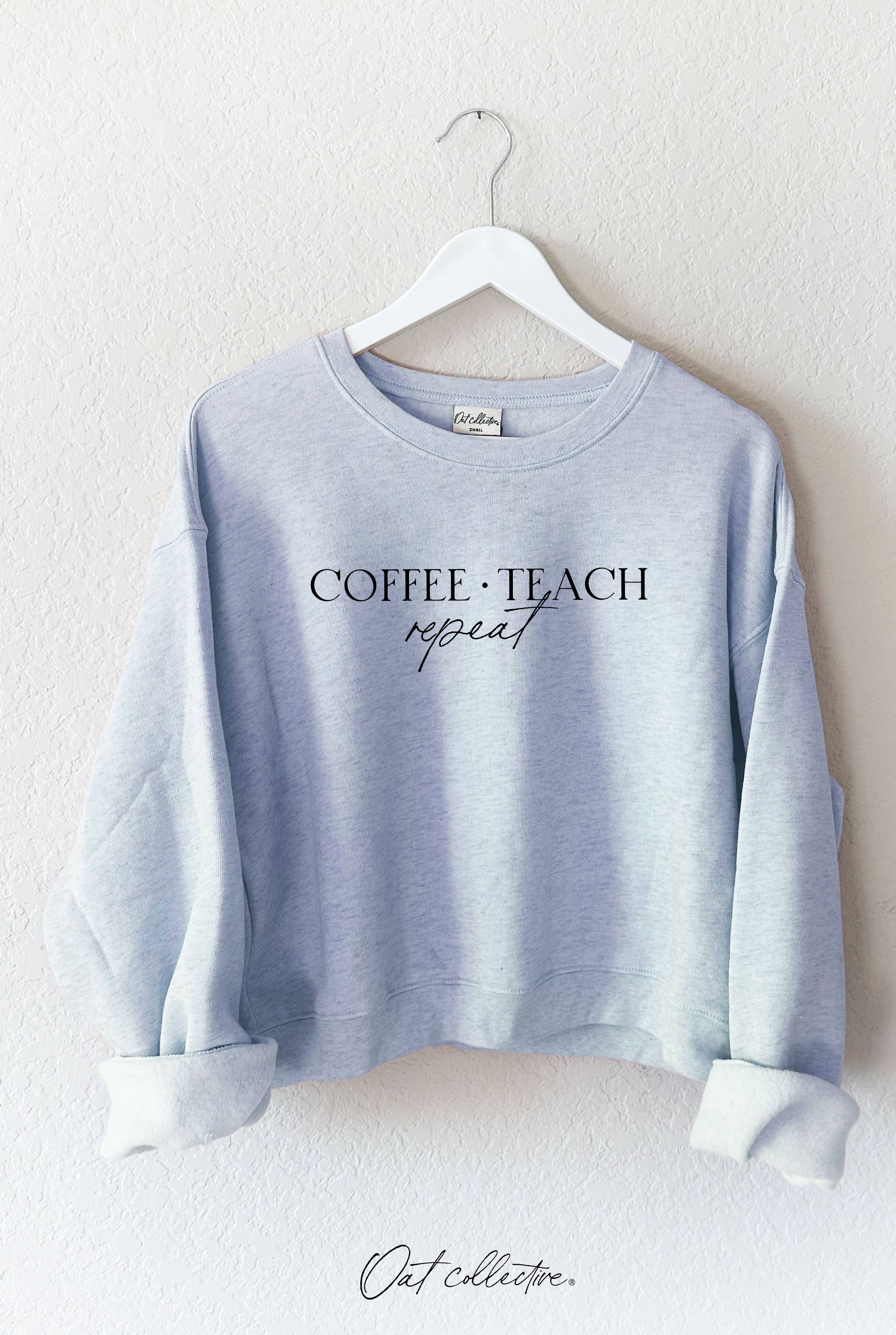 Coffee Teach Repeat Mid Graphic Sweatshirt