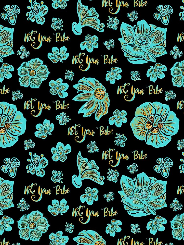 Gorgeous bright floral Not Your Babe print by Annalee Beer