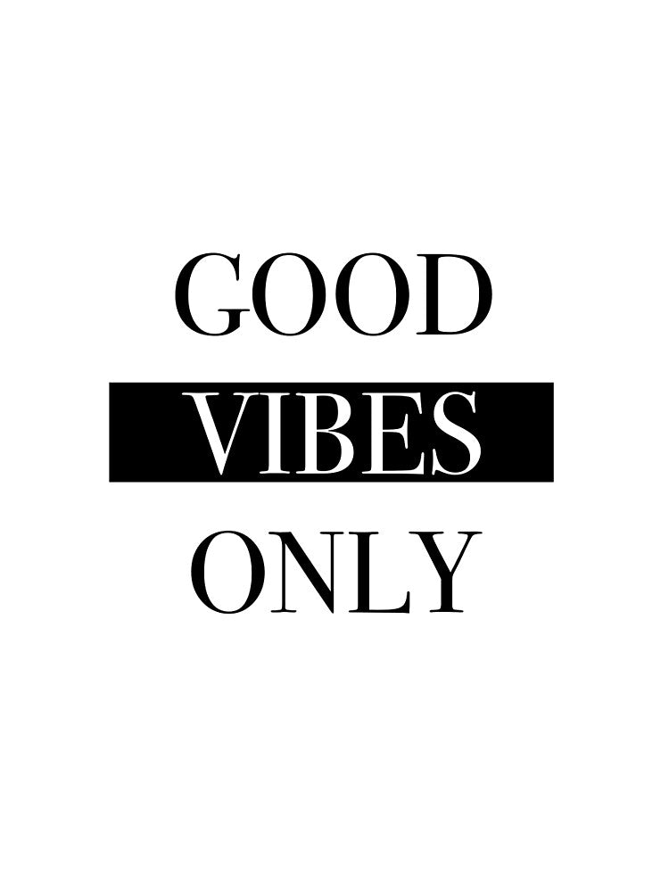 Good Vibes Only by deificusArt