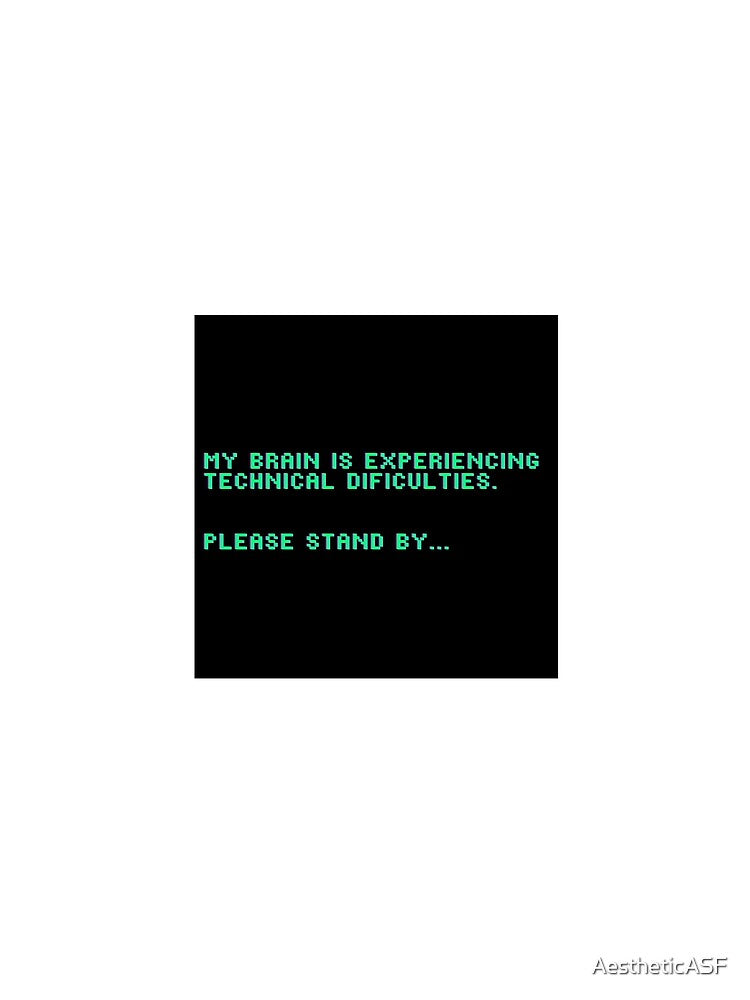 Please stand by... by AestheticASF