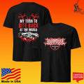 Lorna Shore War Machine My Turn To Bite Back At The World T-shirt