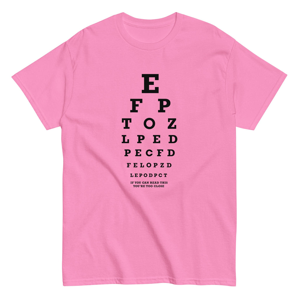 Too Close Eye Chart Men's Classic Tee
