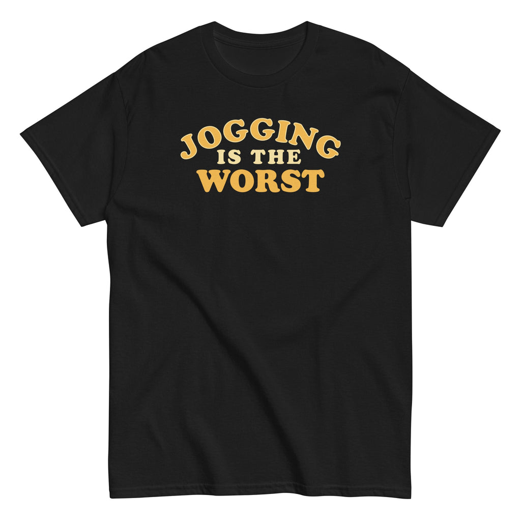 Jogging Is The Worst Men's Classic Tee