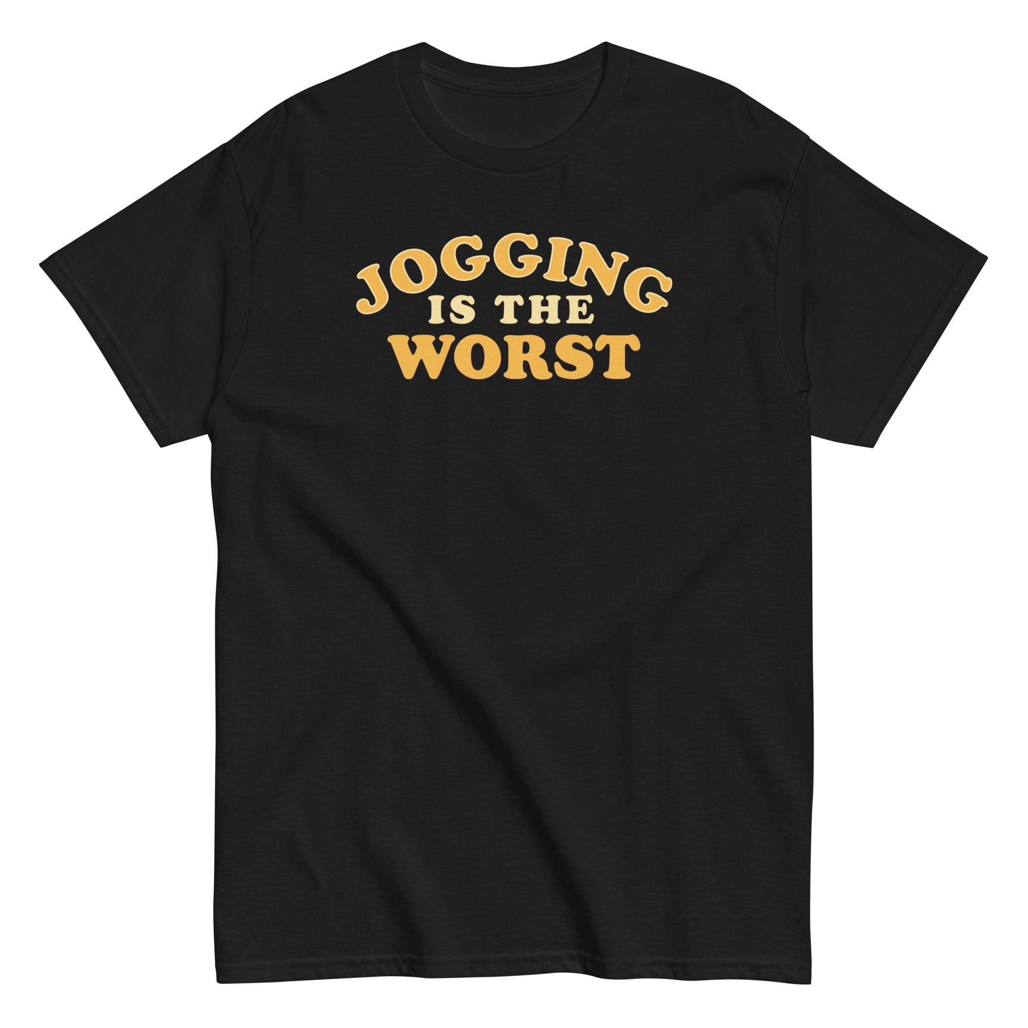Jogging Is The Worst Men's Classic Tee