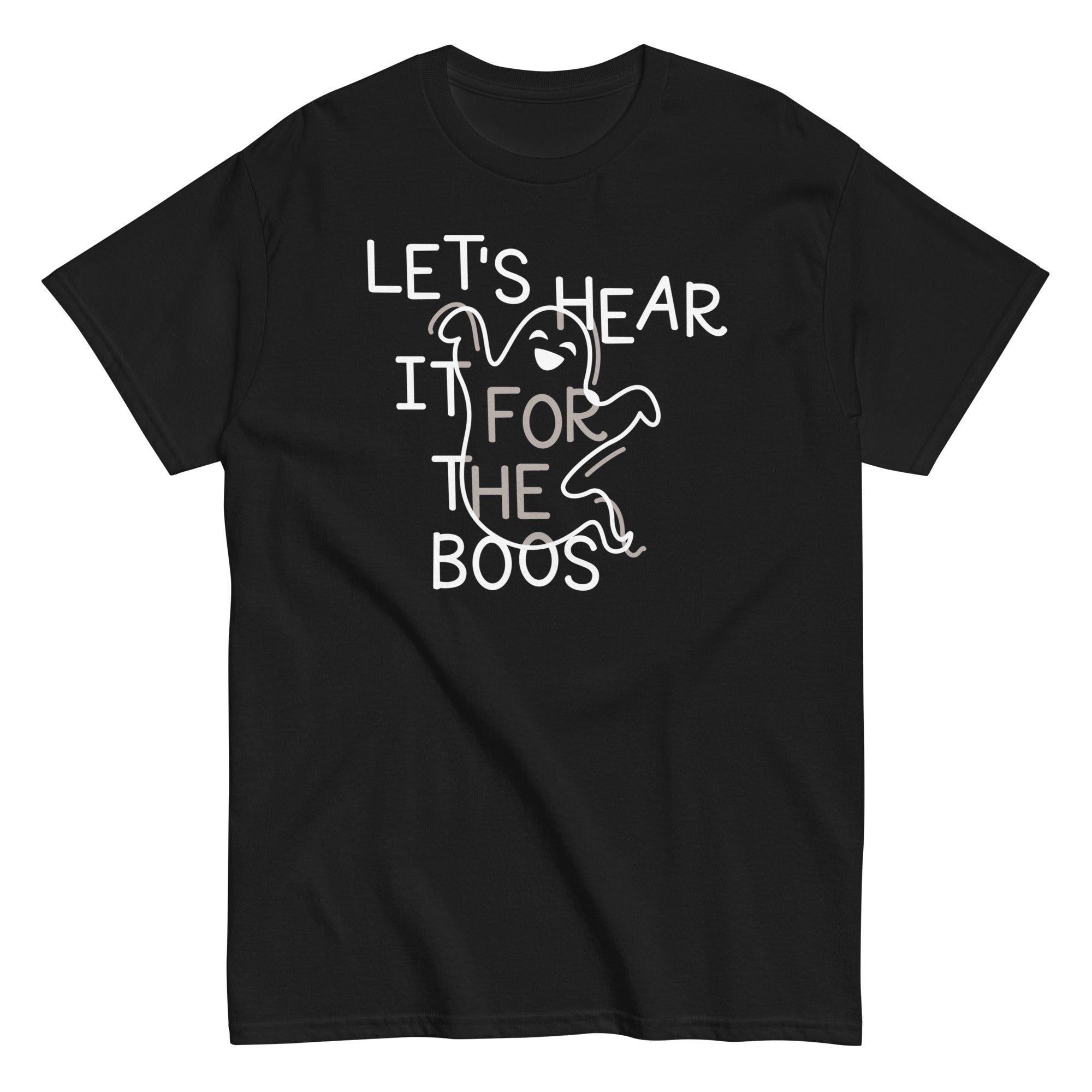 Let's Hear It For The Boos Men's Classic Tee