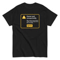 Human Quit Unexpectedly Men's Classic Tee