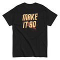 Make It So Men's Classic Tee