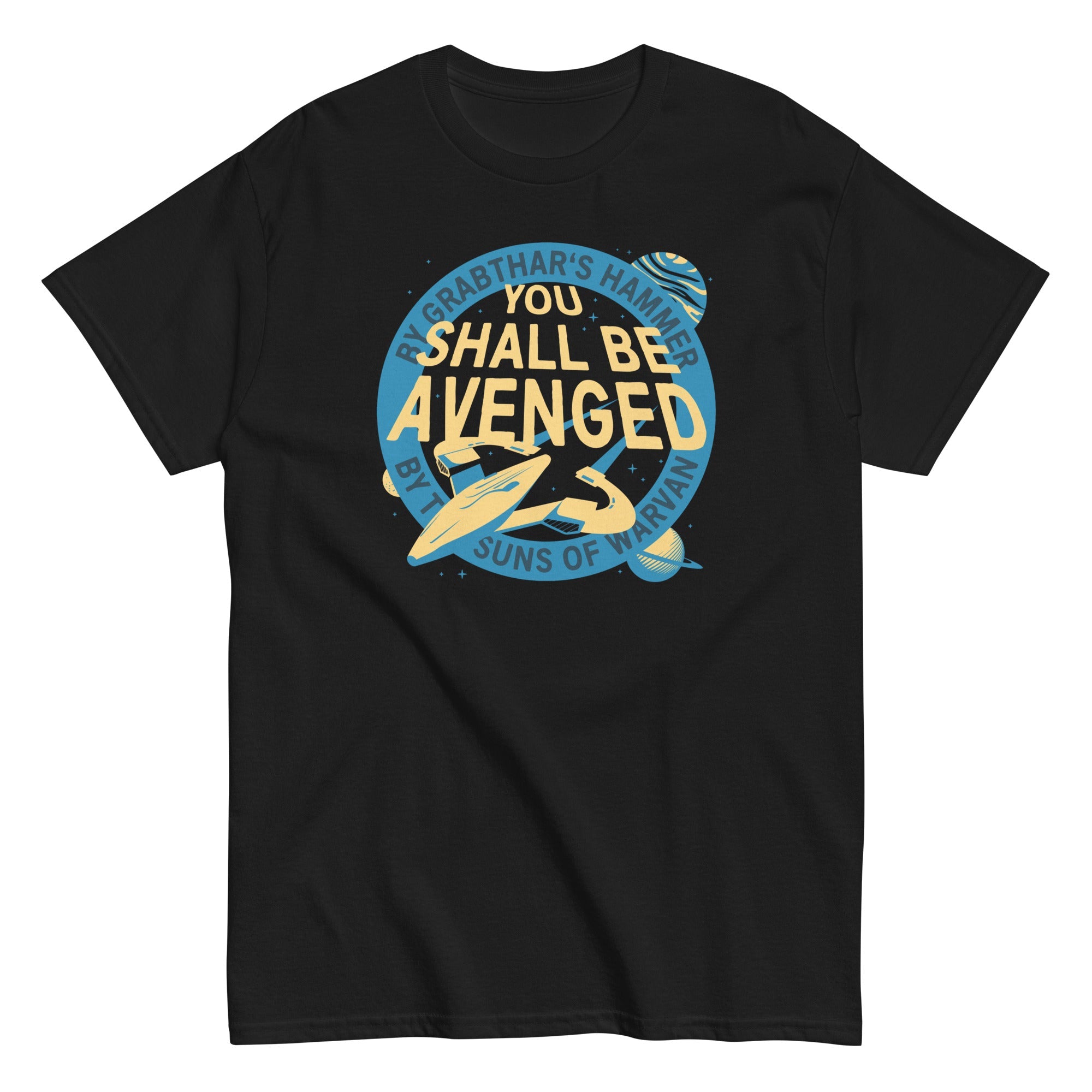 You Shall Be Avenged Men's Classic Tee