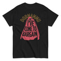 I've Come To Bargain Men's Classic Tee
