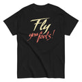 Fly You Fools! Men's Classic Tee
