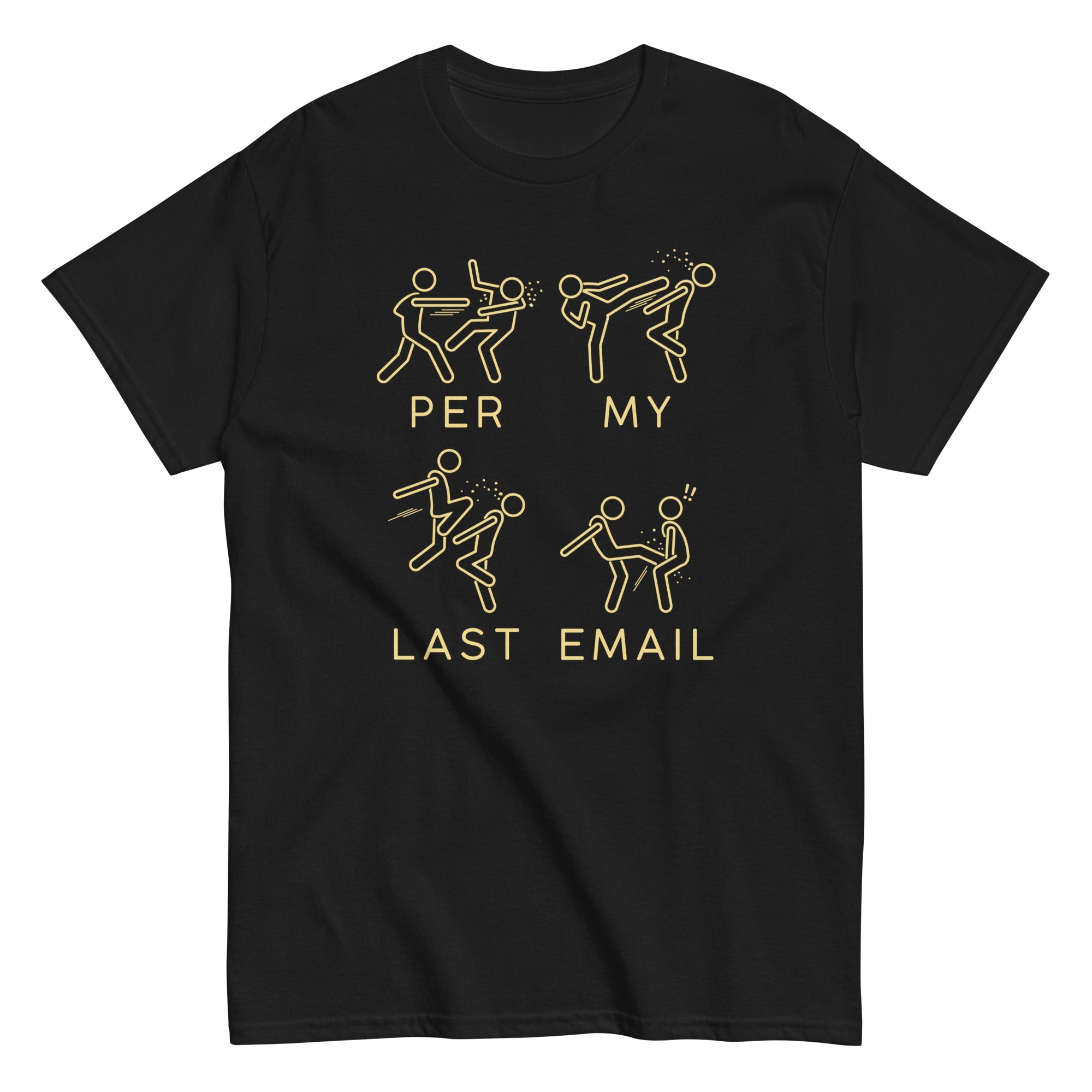 Per My Last Email Men's Classic Tee