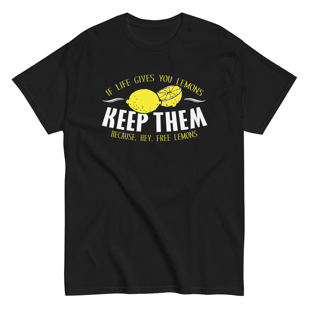 If Life Gives You Lemons Men's Classic Tee