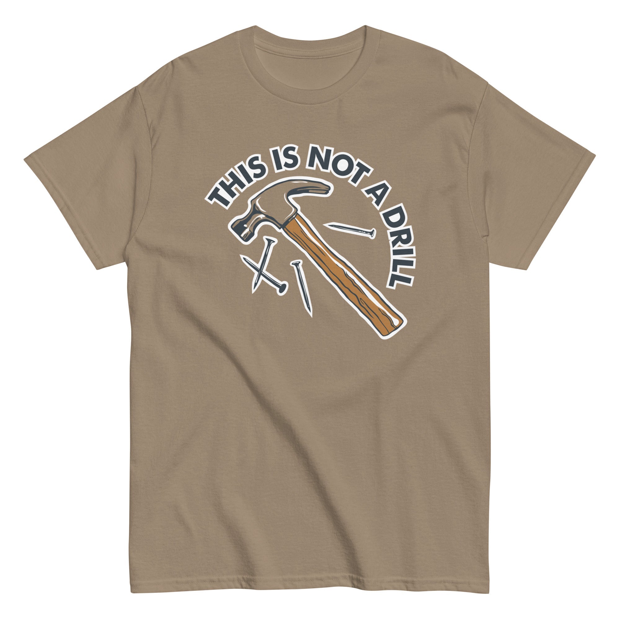 This Is Not A Drill Men's Classic Tee