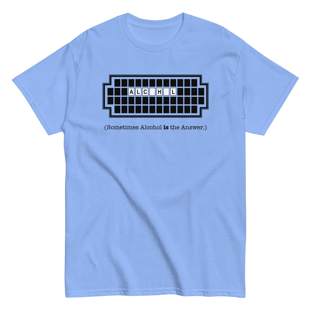 Alcohol Is The Answer Men's Classic Tee