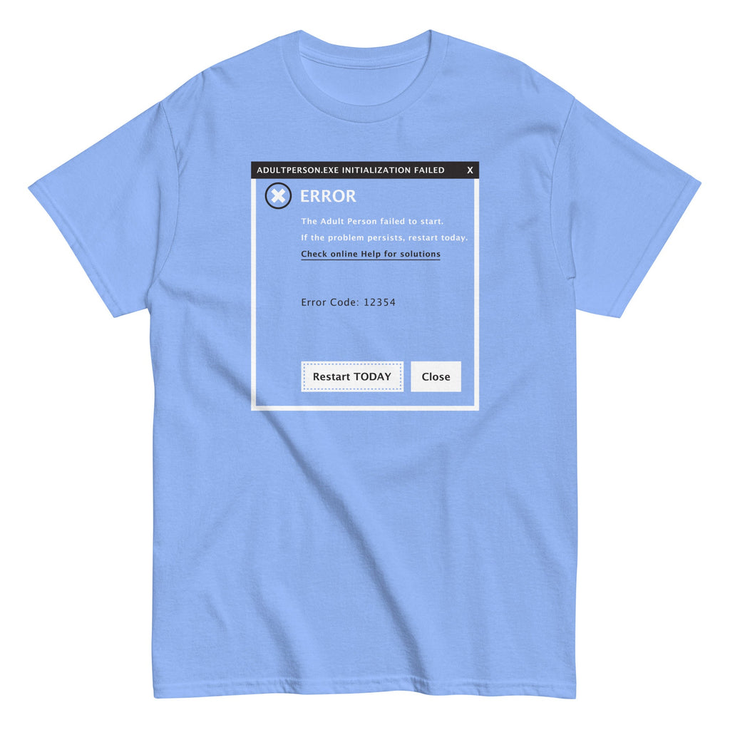 Error, Adult Person Failed To Start Men's Classic Tee