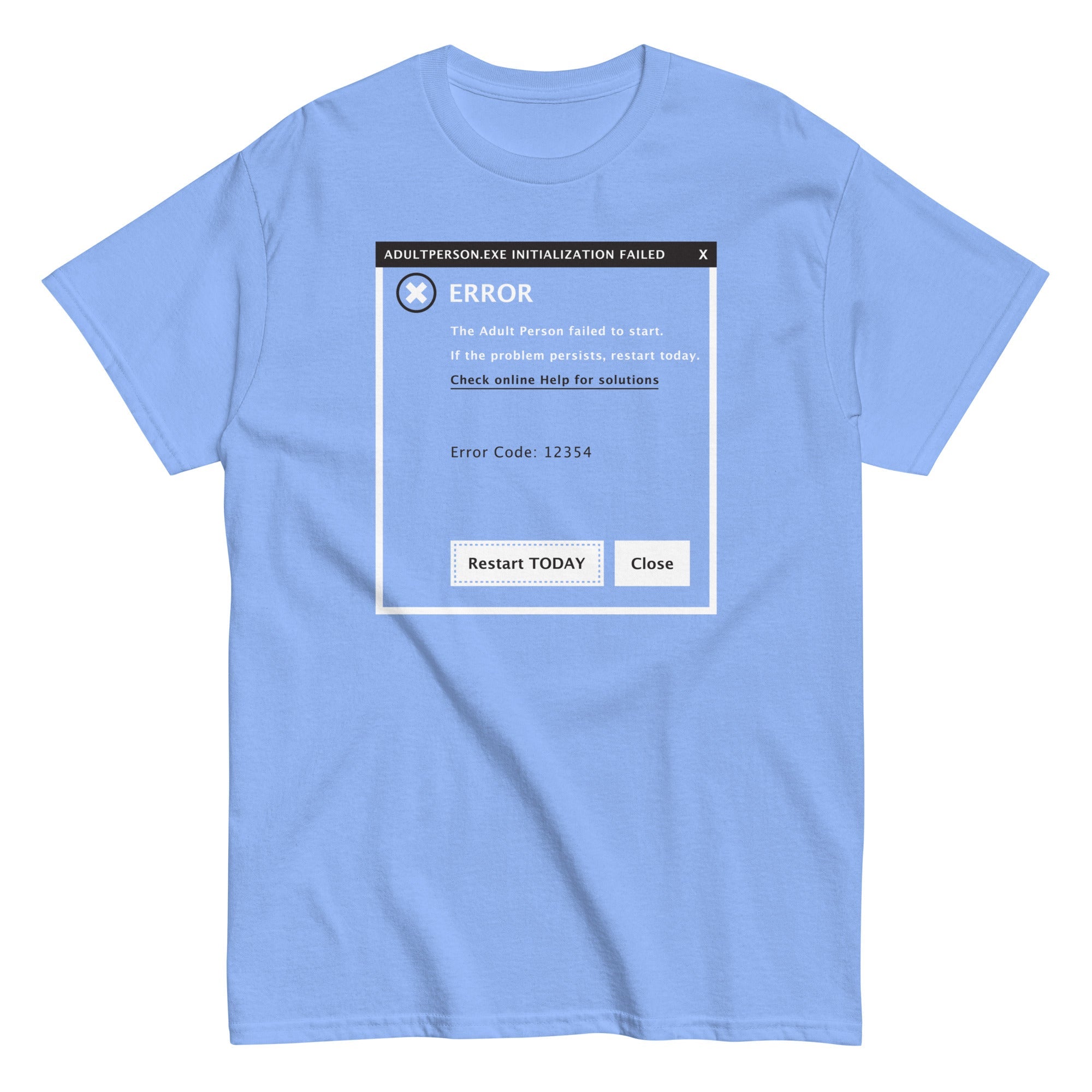 Error, Adult Person Failed To Start Men's Classic Tee
