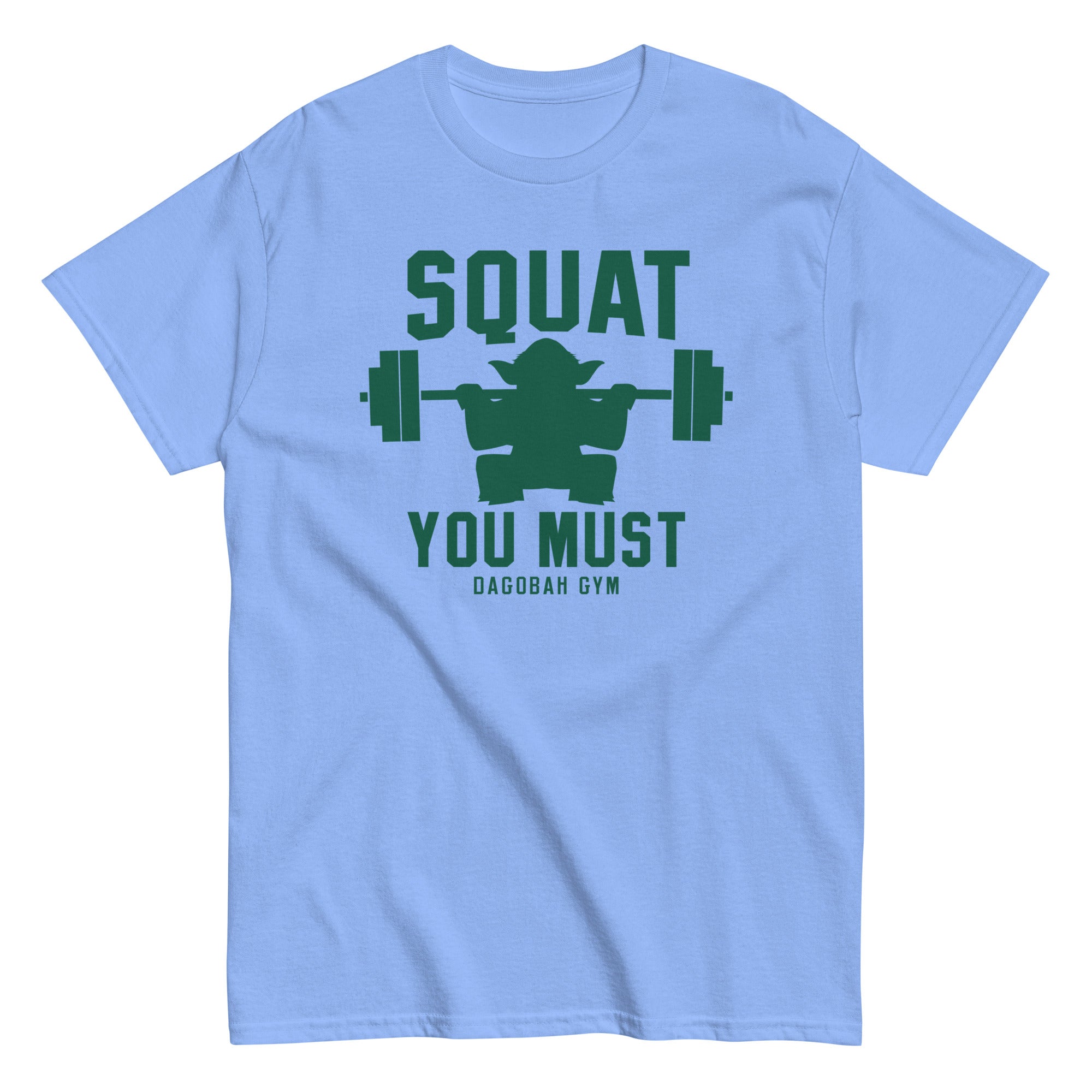 Squat You Must Men's Classic Tee