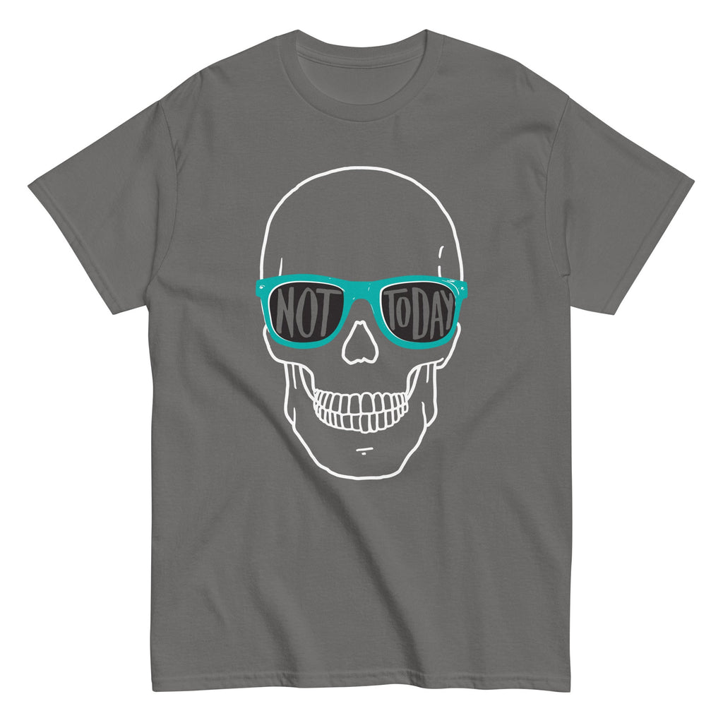Not Today Men's Classic Tee