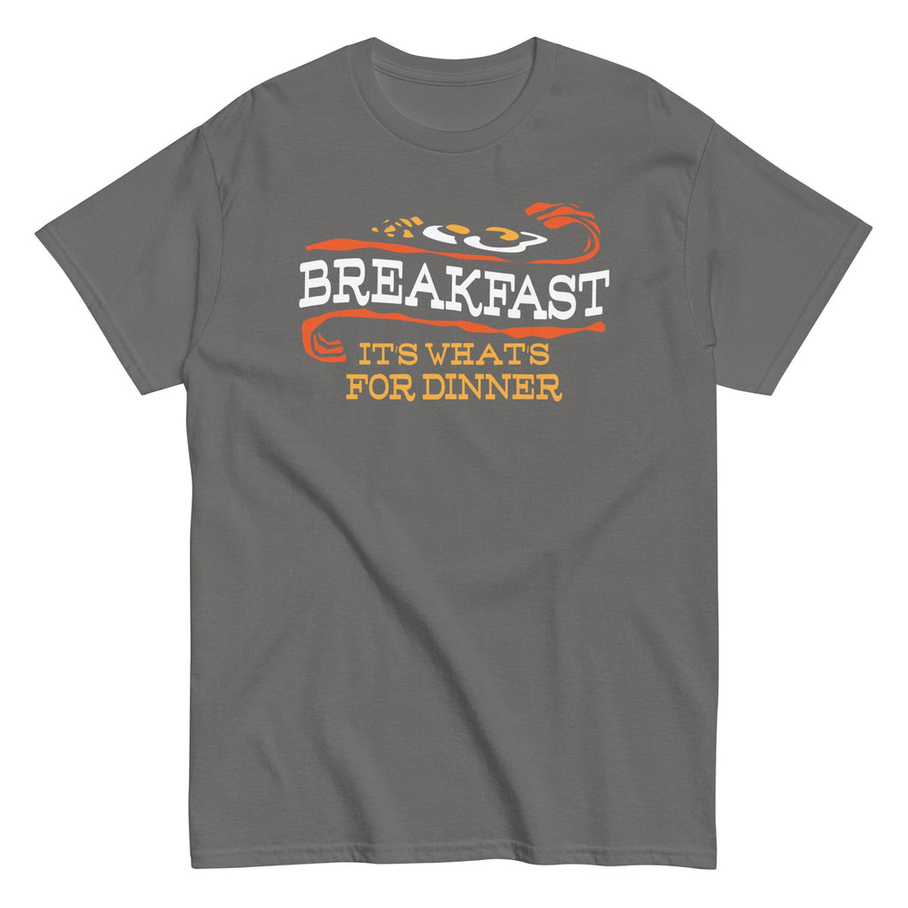 Breakfast, It's What's For Dinner Men's Classic Tee