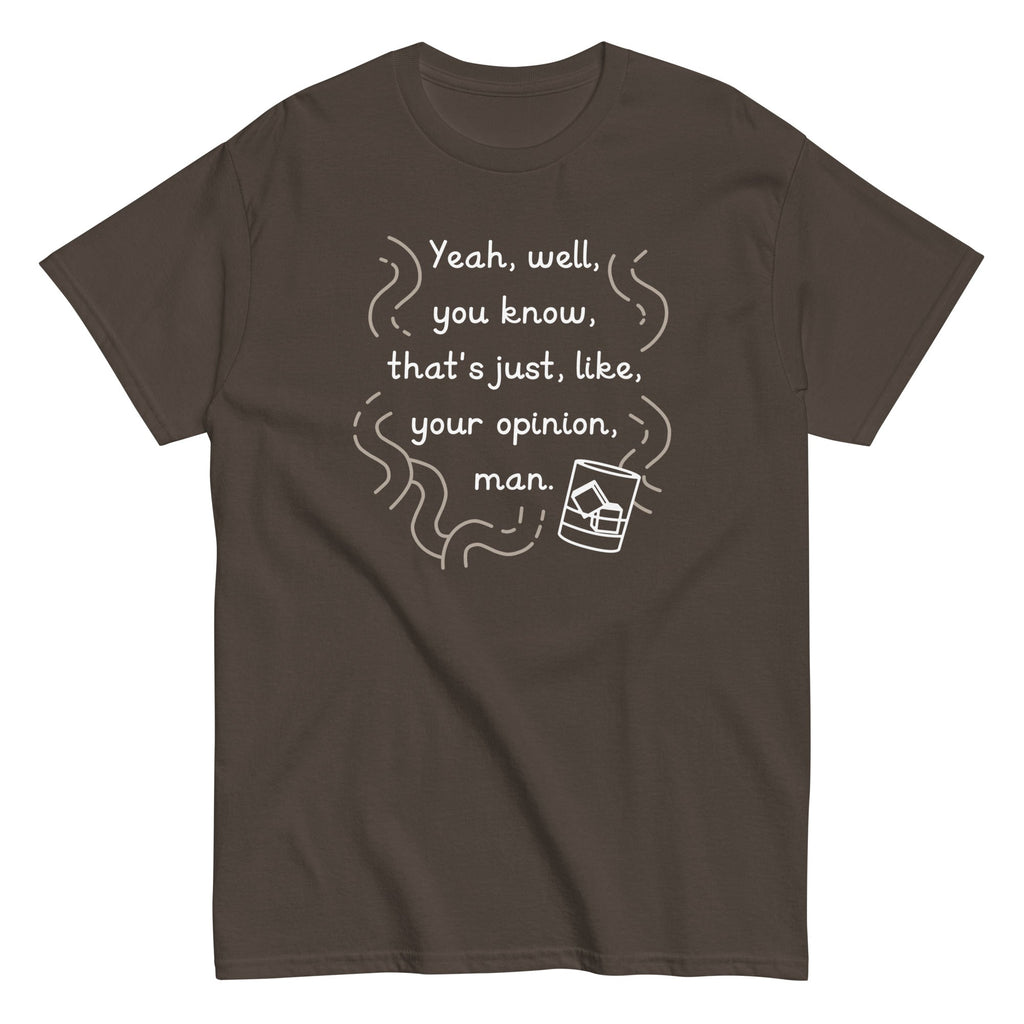 Your Opinion, Man Men's Classic Tee