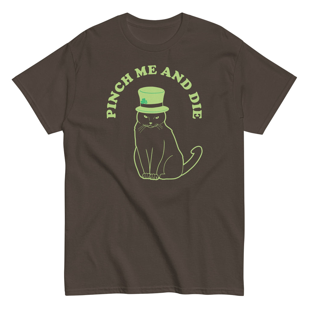 Pinch Me And Die Men's Classic Tee