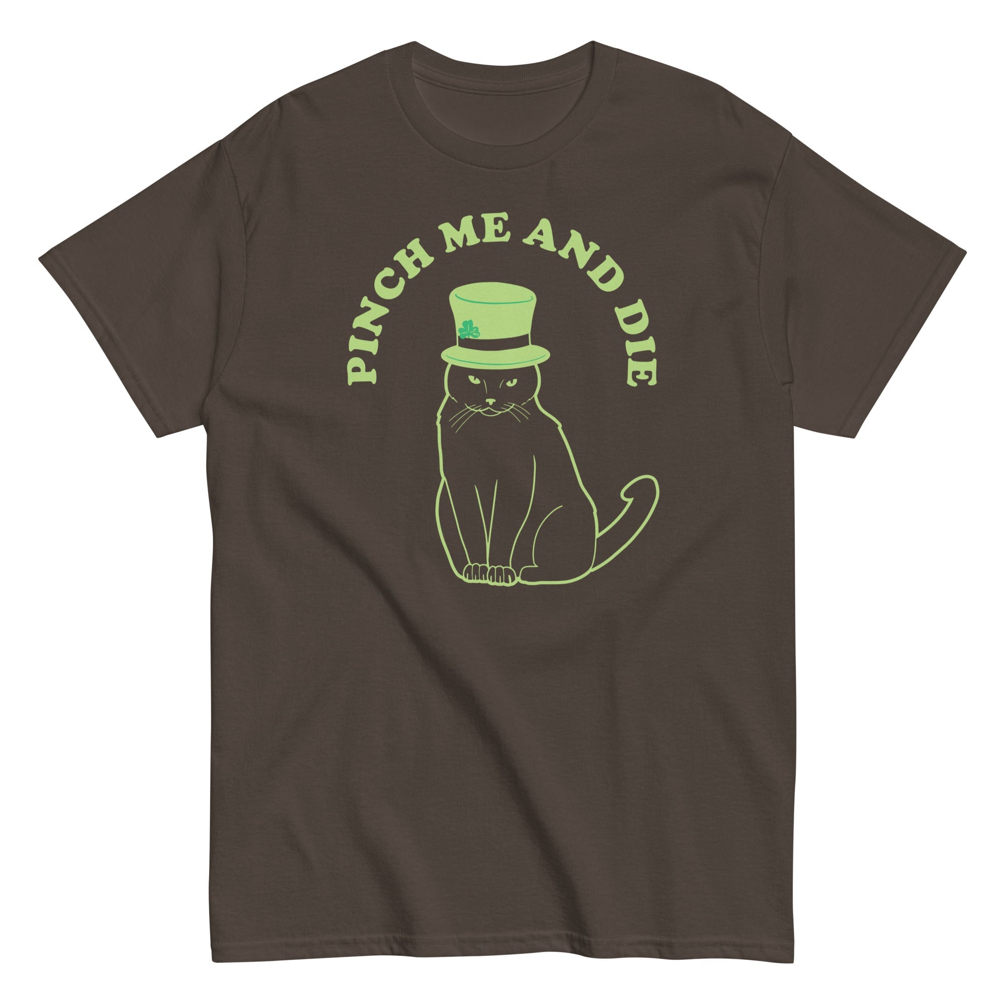 Pinch Me And Die Men's Classic Tee