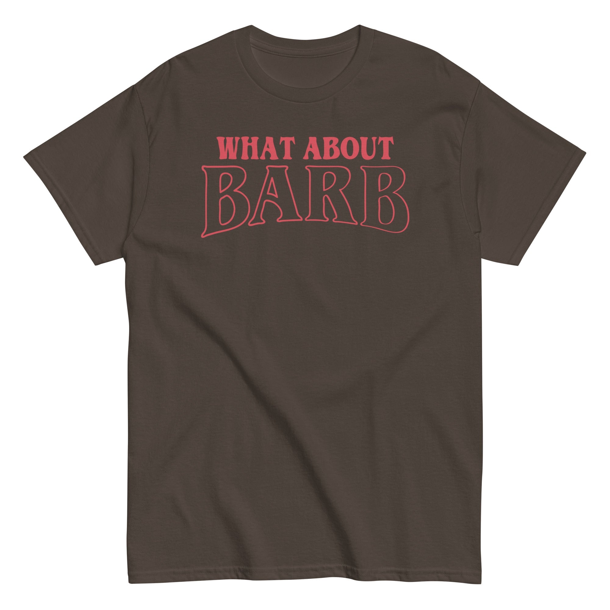 What About Barb? Men's Classic Tee