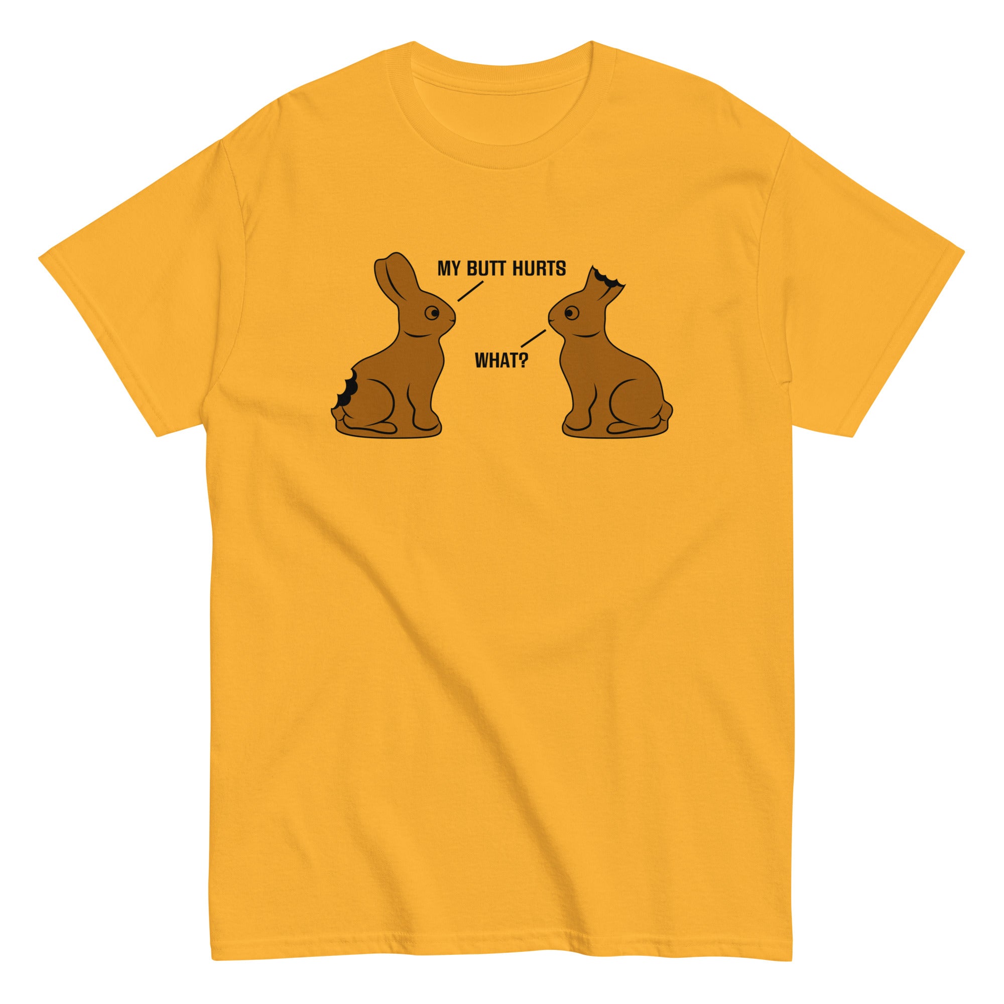 My Butt Hurts Men's Classic Tee