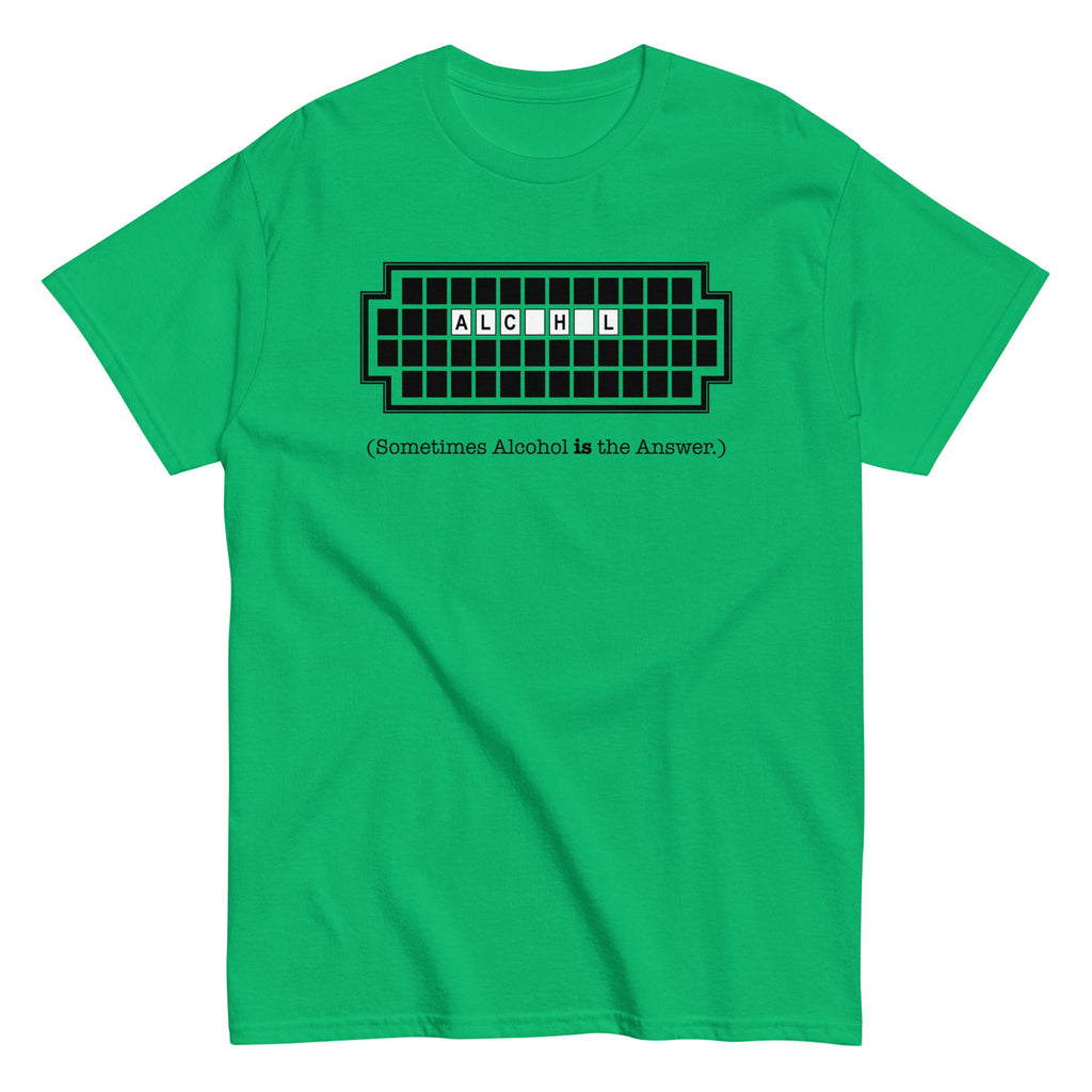 Alcohol Is The Answer Men's Classic Tee