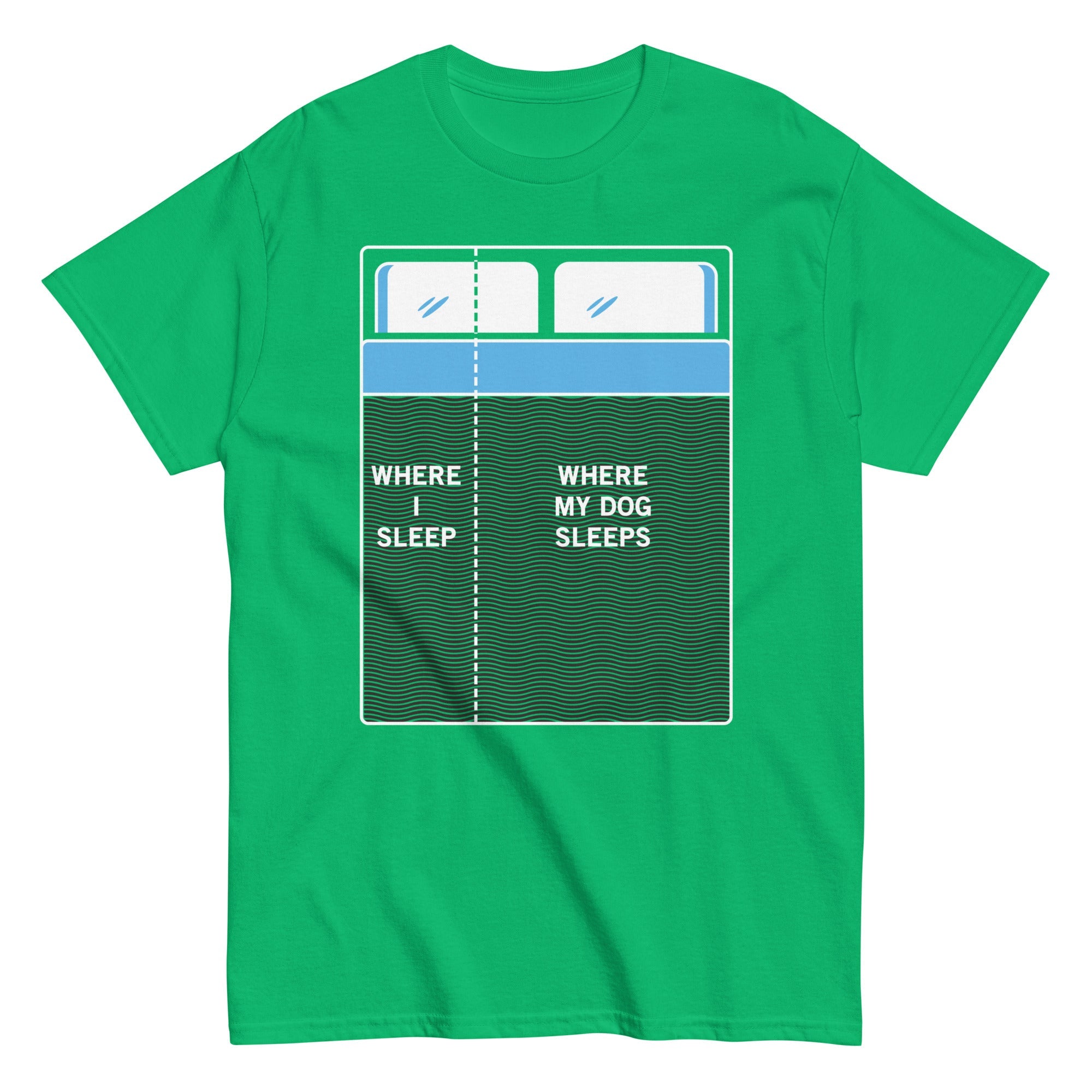 Where I Sleep, Where My Dog Sleeps Men's Classic Tee