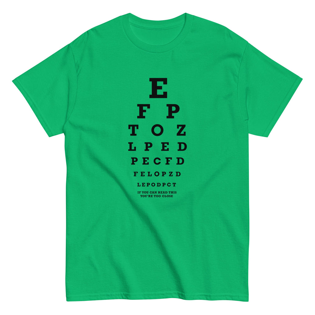 Too Close Eye Chart Men's Classic Tee